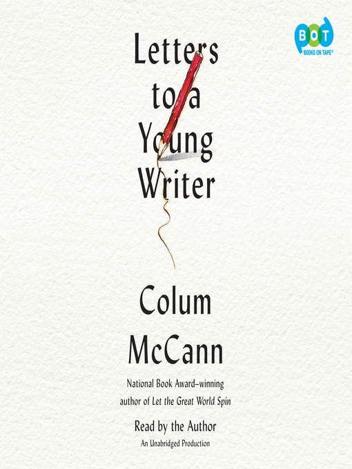 Title details for Letters to a Young Writer by Colum McCann - Available